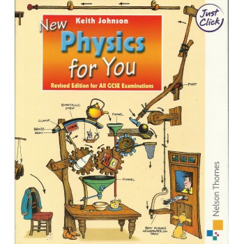 New Physics for You: Revised Edition for All GCSE Examinations
